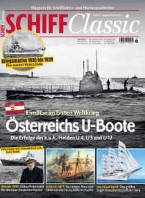 Einsätze im Ersten Weltkrieg: Österrreich U- Boote: Die Erfolge der k.u.k. - Helden U 4, U 5, und U 12