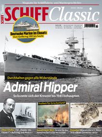 Durchhalten gegen alle Widerstände: Admiral Hipper- So konnte sich der Kreuzer bis 1945 behaupten